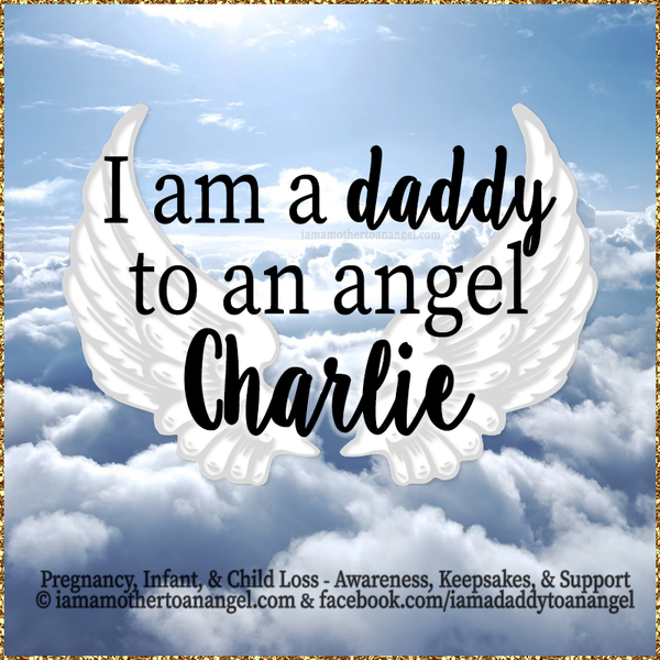 Digital Personalized Keepsake Graphic - I Am A Daddy To An Angel