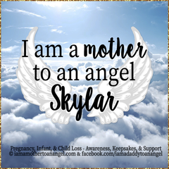 Digital Personalized Keepsake Graphic - I Am A Mother To An Angel