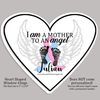 Heart Shaped Window Clings - I Am A Mother To An Angel - Approx 3"